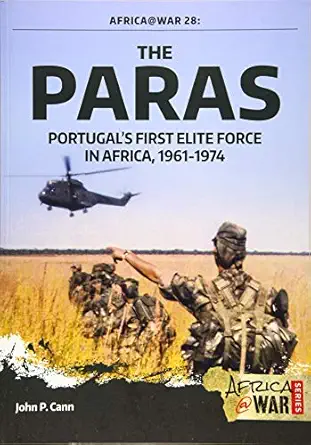 the paras portugala s first elite force in africa 1961 1974 1st edition john p cann 191151248x, 978-1911512486
