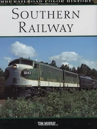 southern railway 1st edition tom murray 0760325456, 978-0760325452