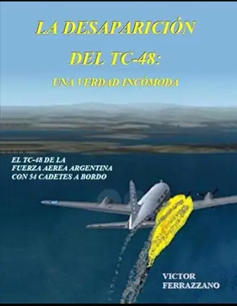 la desaparicia n del tc 48 una verdad inca moda 1st edition victor ferrazzano 1717975925, 978-1717975928