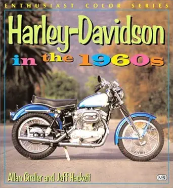 harley davidson in the 1960s 1st edition allan girdler ,jeff hackett 0760310580, 978-0760310588
