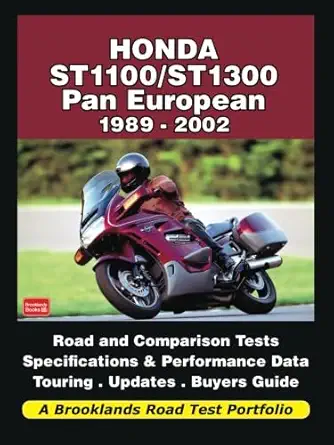 honda st1100/st1300 pan european 1989 2002 road test book 1st edition brooklands books ltd 1855208652,