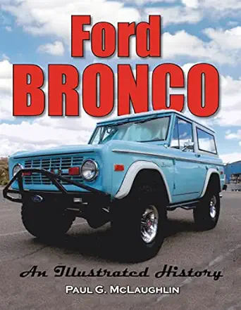 ford bronco an illustrated history 1st edition paul g mclaughlin 1583883304, 978-1583883303