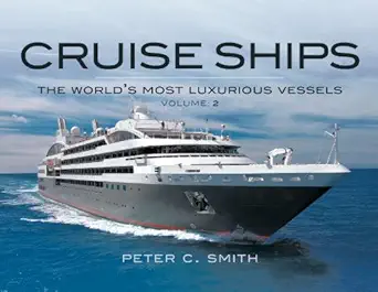 cruise ships the small scale fleet 1st edition peter c smith 1781592810, 978-1781592816