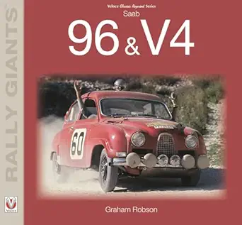 saab 96 and v4 1st edition graham robson 1787113329, 978-1787113329