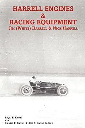 harrell engines and racing equipment jim harrell and nick harrell 1st edition alec r harrell carlson ,richard