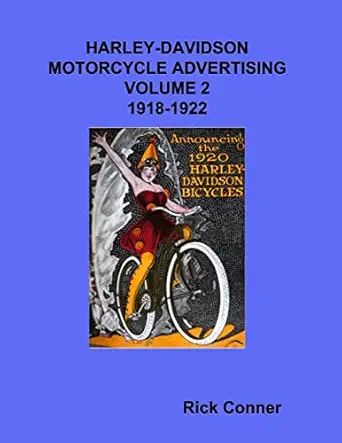 harley davidson motorcycle advertising vol 2 1918 1922 1st edition rick conner 1541097297, 978-1541097292