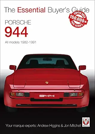 porsche 944 all models 1982 1991 1st edition andy higgins ,jon mitchell 1845845714, 978-1845845711