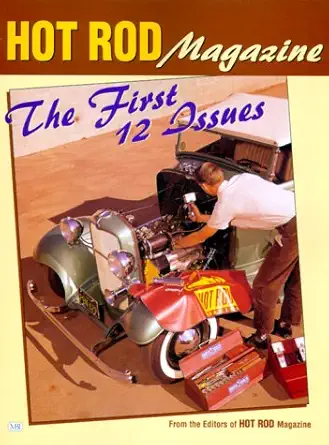 hot rod magazine the first 12 issues 1st edition petersen\\\\\\\'s hot rod magazine 0760306389, 978-0760306383
