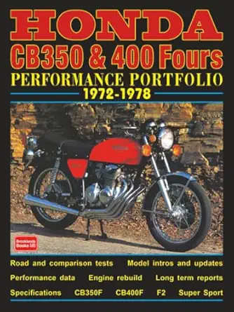 honda cb350 and 400 fours performance portfolio 1972 1978 road test book 1st edition brooklands books ltd
