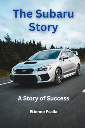 the subaru story a story of success 1st edition etienne psaila 9918625651, 978-9918625659