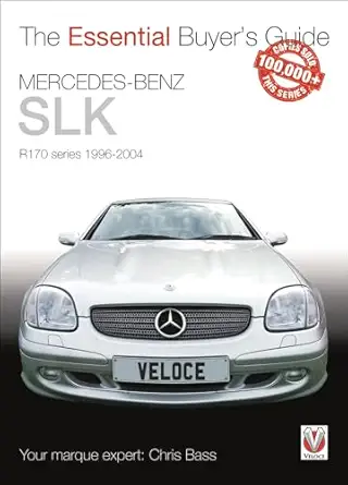 mercedes benz slk r170 series 1996 2004 1st edition chris bass 184584808x, 978-1845848088