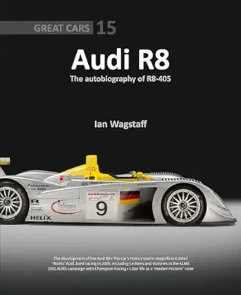 audi r8 the autobiography of r8 405 1st edition ian wagstaff 1913089614, 978-1913089610