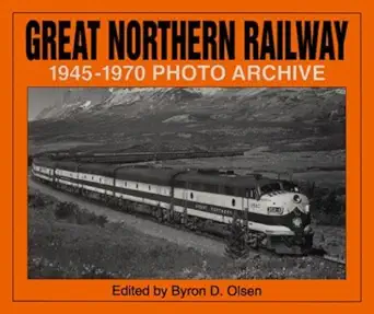 Great Northern Railway 1945 1970