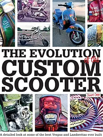 the evolution of the custom scooter 1st edition stuart owen 1911658484, 978-1911658481