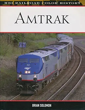 amtrak 1st edition brian solomon 0760317658, 978-0760317655