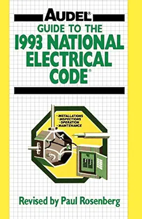 audel guide to the 1993 national electrical code 1st edition roland e palmquist ,paul rosenberg 0020777612,
