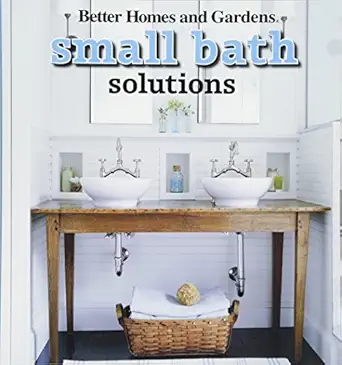 small bath solutions 1st edition better homes and gardens books 0470612959, 978-0470612958