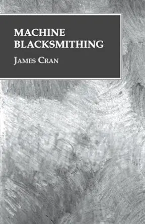machine blacksmithing 1st edition james cran 1473328810, 978-1473328815