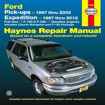 ford pick ups  and lincoln navigator pick ups 1997 thru 2003  1997 thru 2012 full size f 150 and f 250