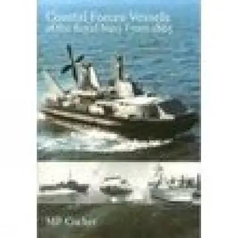 coastal forces vessels 1st edition maurice cocker 075243862x, 978-0752438627