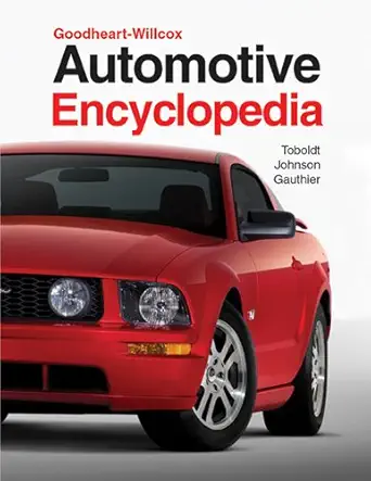 automotive encyclopedia 1st edition william k toboldt ,larry johnson ,w scott gauthier 1590704223,