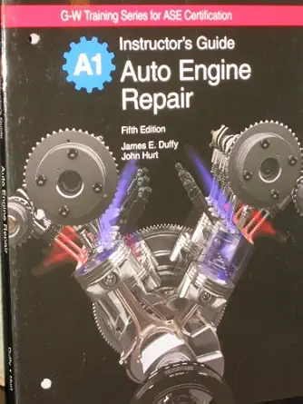 auto engine repair instructors guide 1st edition james e duffy ,john hurt 160525195x, 978-1605251950