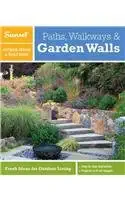 sunset outdoor design and build guide paths walkways and garden walls fresh ideas for outdoor living 1st