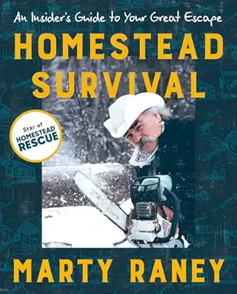 homestead survival an insiders guide to your great escape 1st edition marty raney 0593420683, 978-0593420683