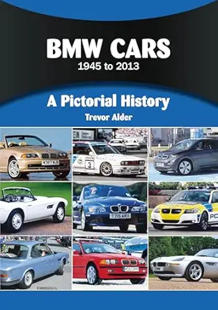 bmw cars 1945 to 2013 1st edition trevor alder 1836440030, 978-1836440031