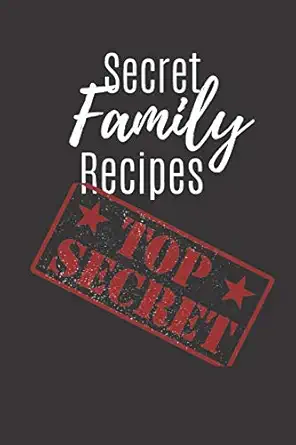 secret family recipes top secret blank recipe book/fill in cookbook/document your favorite family recipes/6 x