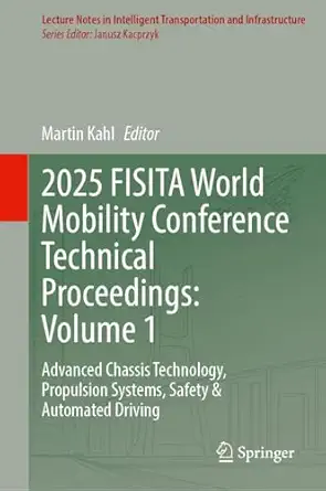 2025 fisita world mobility conference technical proceedings volume 1 advanced chassis technology propulsion