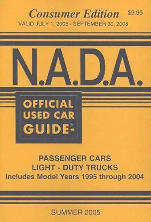 n a d a official used car guide   summer 2005 1st edition nada official used car guide co 1881406539,