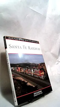 santa fe railway 1st edition steve glischinski 0760333351, 978-0760333358