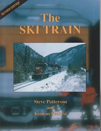 ski train 1st edition steve patterson 091865453x, 978-0918654533