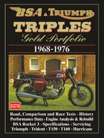 bsa and triumph triples gold portfolio 1968 1976 road test book 1st edition brooklands books ltd 1855204649,
