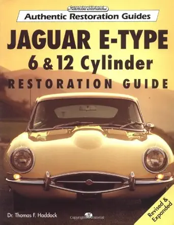 jaguar e type 6 and 12 cylinder restoration guide 1st edition thomas f haddock 0760303967, 978-0760303962