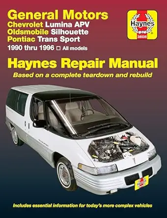 general motors chevrolet lumina apv oldsmobile silhouette pontiac trans sport 1990 thru 1996 all models 1st