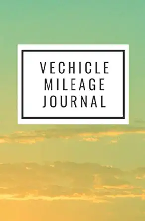 vechicle mileage journal mileage counter for car owners 100 pages to track your daily mileage for work and