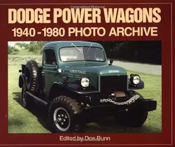 dodge power wagon 1940 1980 photo archive 1st edition don bunn 1882256891, 978-1882256891