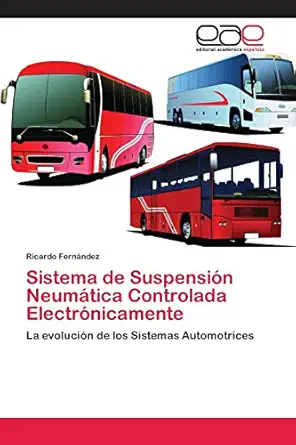 sistema de suspensia n neuma tica controlada electra nicamente la evolucia n de los sistemas automotrices 1st