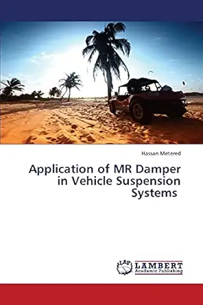 application of mr damper in vehicle suspension systems 1st edition hassan metered 3659238279, 978-3659238277