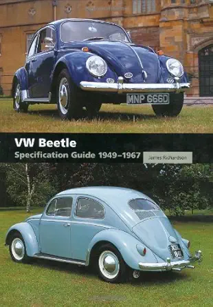 vw beetle specification guide 1949 1967 1st edition james richardson 1861269404, 978-1861269409