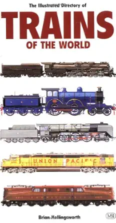illustrated directory of trains of the world 1st edition brian hollingsworth 0760308918, 978-0760308912