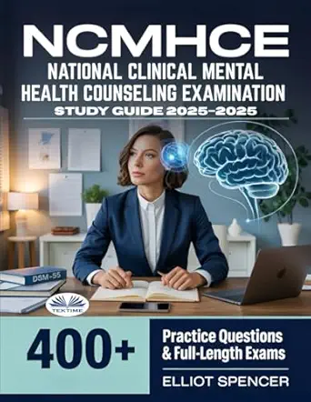 ncmhce national clinical mental health counseling examination study guide 2025a 2026 exam prep with 400+