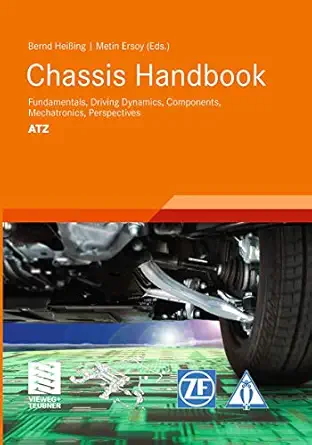 chassis handbook fundamentals driving dynamics components mechatronics perspectives 1st edition bernhard heia