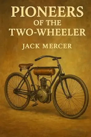 pioneers of the two wheeler gottlieb daimlers reitwagen hildebrand and wolfma 1/4ller and other forerunners