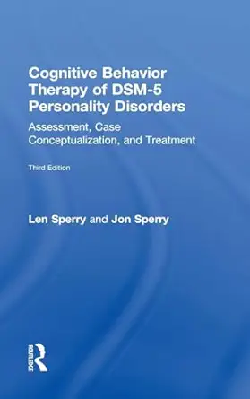 cognitive behavior therapy of dsm 5 personality disorders 1st edition len sperry ,jon sperry 0415841887,