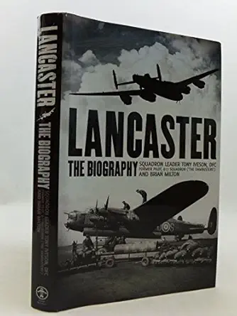 lancaster the biography 1st edition squadron leader tony iveson 0233002707, 978-0233002705