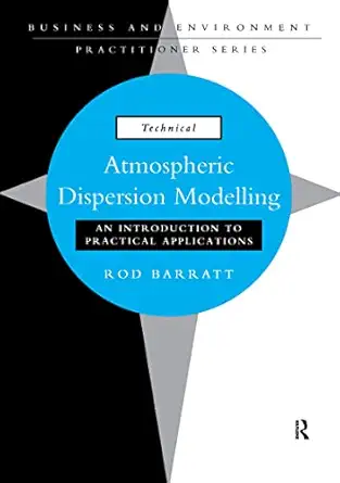 atmospheric dispersion modelling 1st edition rod barratt 1138157244, 978-1138157248
