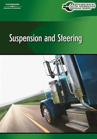professional truck technician training series suspension and steering computer based training 1st edition